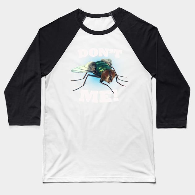 Don't Bug Me! Baseball T-Shirt by lightidea